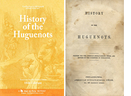 History of the Huguenots by the American Sunday School Union (1844 Edition)