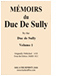 Read online -  - Mémoires du Duc de Sully by the Duc de Sully (1638 Edition in 6 volumes)