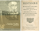 READ ONLINE - Histoire du Wiclefianisme. Ou de la Doctrine de Wiclef, Jean Hus, et Jerome de Prague, by Antione Varillas (1682 Edition)