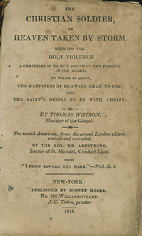 Title Page of The Christian Soldier or Heaven Taken By Storm by Thomas Watson (Puritan Sermon on Philippians 3:4)