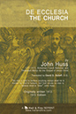 De Ecclesia or The Church by John Huss - read this book online.