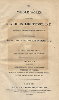 VOLUME 1 of The Whole Works of the Rev. John Lightfoot, D. D. Master of Catharine Hall, Cambridge (1825 Edition, 13 Volumes)