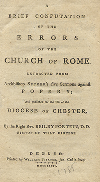 Title Page of A Brief Confutation of the Errors of the Church of Rome Extracted from Archbishop Secker's Five Sermons Against Popery ... by the Rev. Beilby Porteus (1785 Edition)
